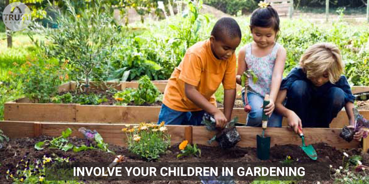 Involve your children in gardening